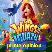 prime opinion